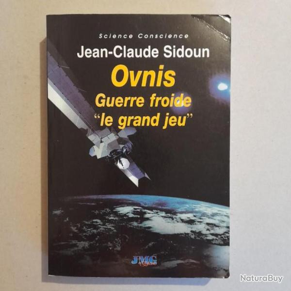 Ovnis - Guerre froide, "le grand jeu"