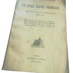 Le Livre Jaune Ministères Des Affaires Étrangères Documents Diplomatique 1939