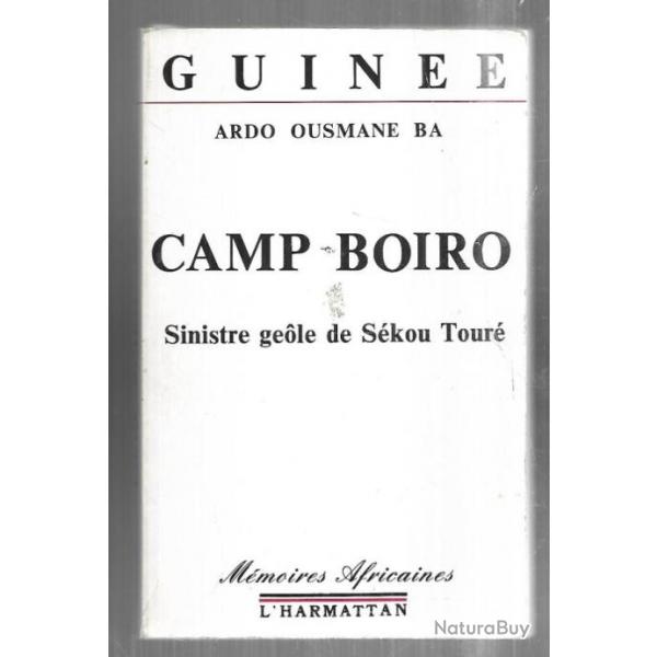 camp boiro sinistre gole de skou tour d'ardo ousmane ba guine