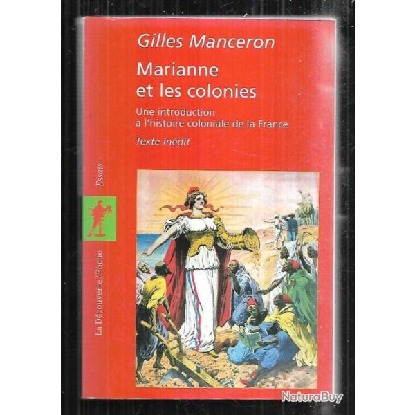 marianne et les colonies une introduction  l'histoire coloniale de la france gilles manceron