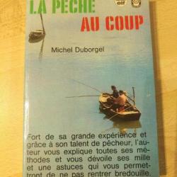 La pêche au coup Par Duborgel Michel