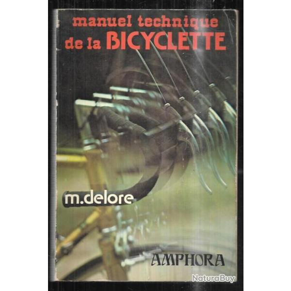 manuel technique de la bicyclette de m.delore