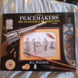Livre The PeacemakerArms & adventure in the american west