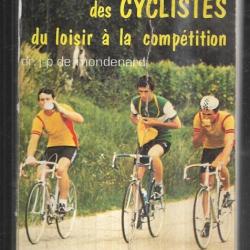 l'alimentation des cyclistes du loisir à la compétition du dr j-p. de mondenard