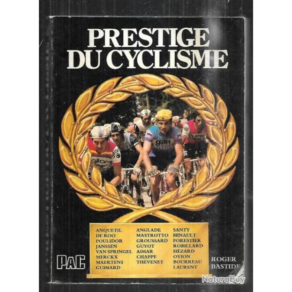 prestige du cyclisme de roger bastide