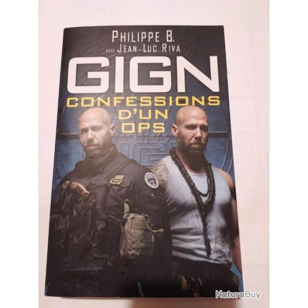 LIVRE GIGN CONFESSION D UN OPS PHILIPPE B AVEC JEAN LUC RIVA