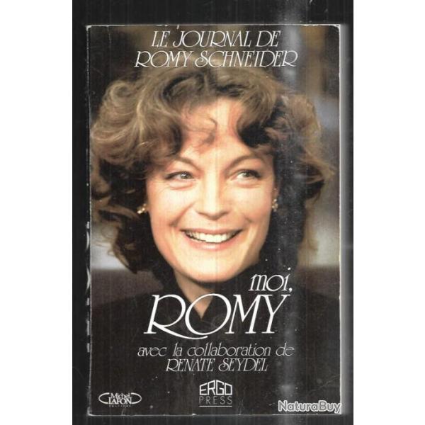 moi romy, le journal de romy schneider avec renate seydel