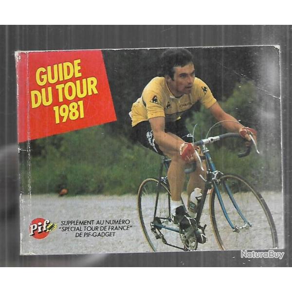 Guide Du Tour 1981 Supplement Au Numero Special Tour De France  Pif  Gadget