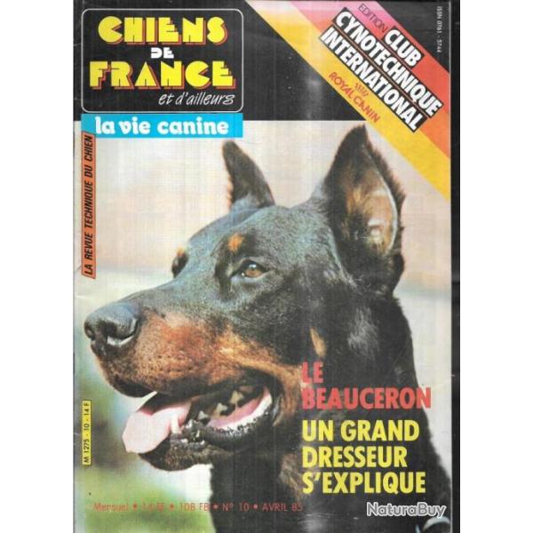chiens de france et d'ailleurs la vie canine le beauceron la revue technique du chien 1985