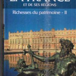 la grande encyclopédie de la france et de ses régions richesses du patrimoine II