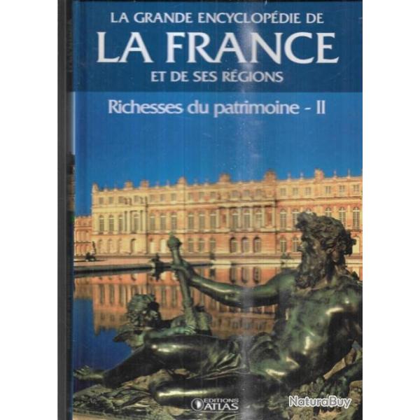 la grande encyclopdie de la france et de ses rgions richesses du patrimoine II