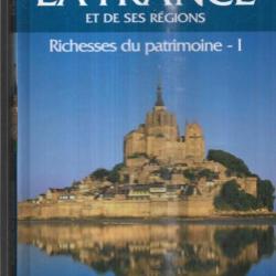 la grande encyclopédie de la france et de ses régions richesses du patrimoine I