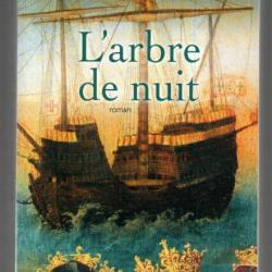 l'arbre de nuit de françois bellec roman historique maritime