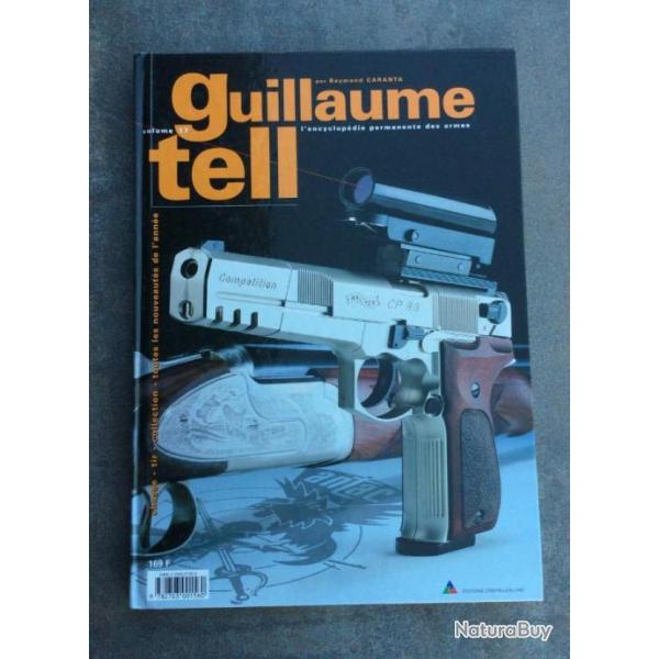 Guillaume Tell l'encyclopdie permanente des armes - Volume 17.