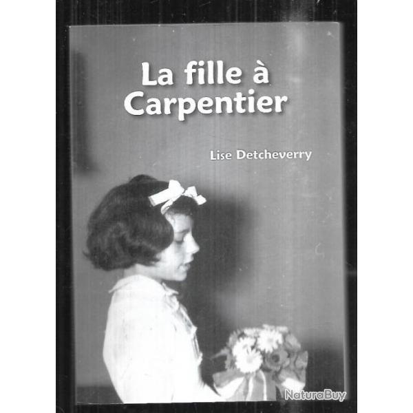 la fille  carpentier de lise detcheverry ddicac