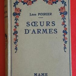 rare livre de 1938 avec photos Léon POIRIER - Soeurs d'Armes