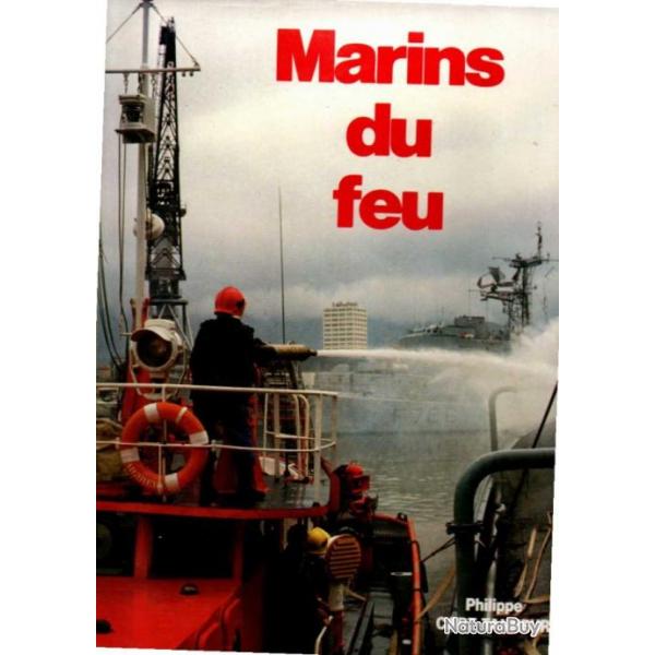 marins du feu de philippe cart tanneur  exemplaire 369/ 3950 NOMINATIF