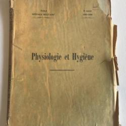 Ecole Speciale Militaire (St Cyr) - PHYSIOLOGIE et HYGIENE - 2e année - 1906/1907