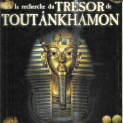 à la recherche du trésor de toutankhamon  passion de l'égypte atlas  , égypte ancienne , pharaons