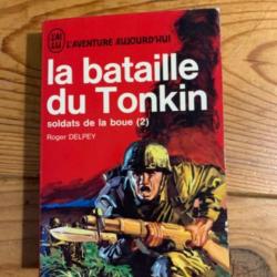 Livre La bataille du Tonkin- soldats de la boue (2)Roger Depley