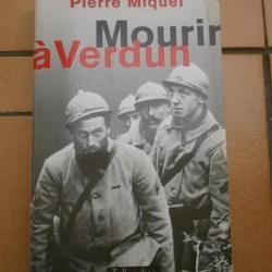 LIVRE MOURIR A VERDUN AUTEUR PIERRE MIQUEL