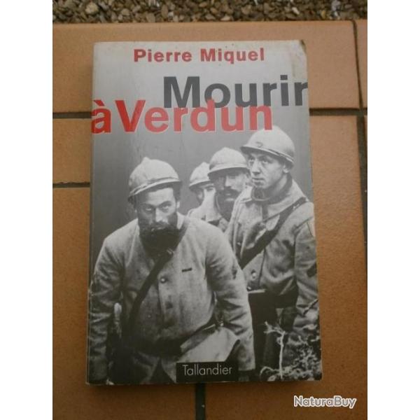 LIVRE MOURIR A VERDUN AUTEUR PIERRE MIQUEL