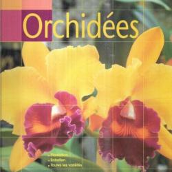 orchidées , plantation, entretien, toutes les variétés brian et sara rittershausen