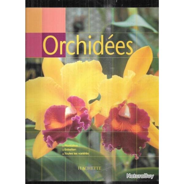 orchides , plantation, entretien, toutes les varits brian et sara rittershausen
