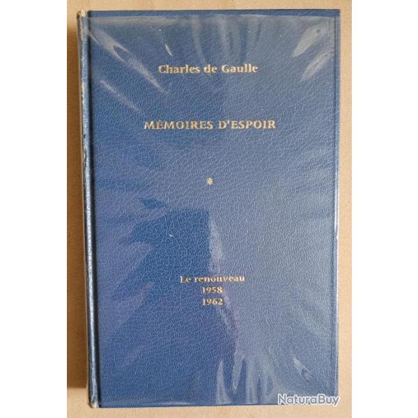 MILITARIA Mmoires d'Espoir - Le Renouveau 1958-1962 diteur PLON (1970) - Charles De GAULLE