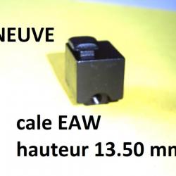 cale NEUVE hauteur 13.5 mm EAW de montage pivotant BROWNING REMINGTON- VENDU PAR JEPERCUTE (BA752)