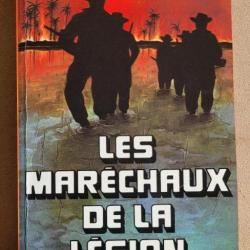 MILITARIA - Pierre SERGENT - Les Maréchaux de la Légion - LIVRE de POCHE (1980)