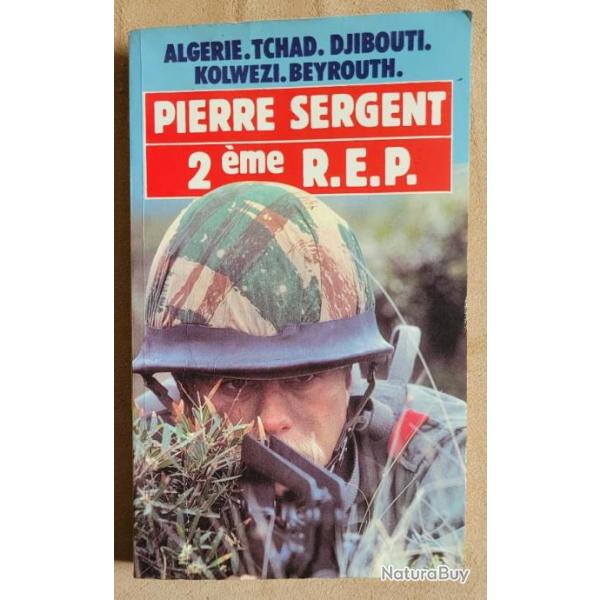 MILITARIA - Pierre SERGENT - 2me R.E.P. Presses Pocket (1984)