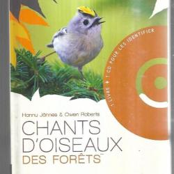 chants d'oiseaux des forets owen roberts et hannu jannes , avec cd