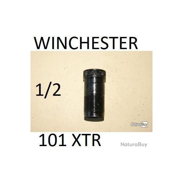 1/2 choke WINCHESTER 101 XTR MOD calibre 12 diamtre sortie 18.10mm - VENDU PAR JEPERCUTE (D23C63)