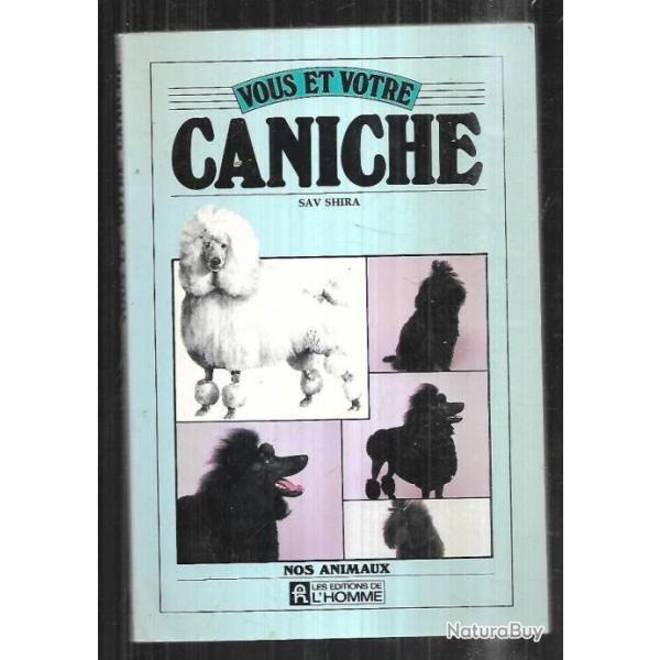 vous et votre caniche de sav shira + les caniches de philippe de wailly