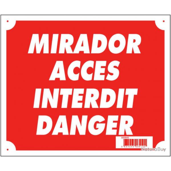 Panneau Mirador Accs Interdit Danger Rouge