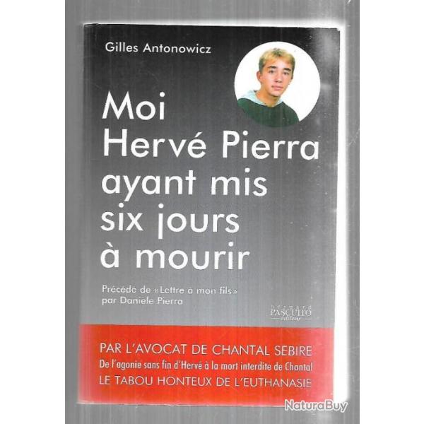 moi herv pierra ayant mis six jours  mourie de gilles antonowicz