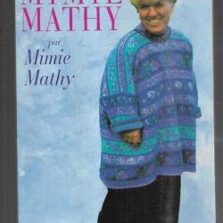 mimie mathy par mimie mathy cabaret-cinéma français autobiographie