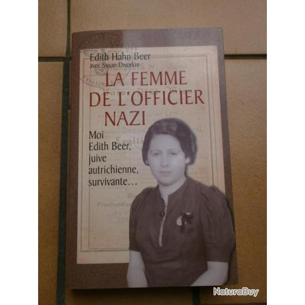 LIVRE LA FEMME DE L OFFICIER NAZI MOI EDITH BEER JUIVE AUTRICHIENNE SURVIVANTE