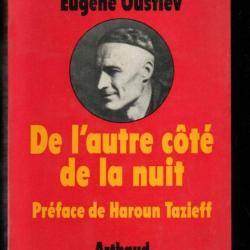 de l'autre coté de la  nuit d'eugène oustiev préface haroun tazieff