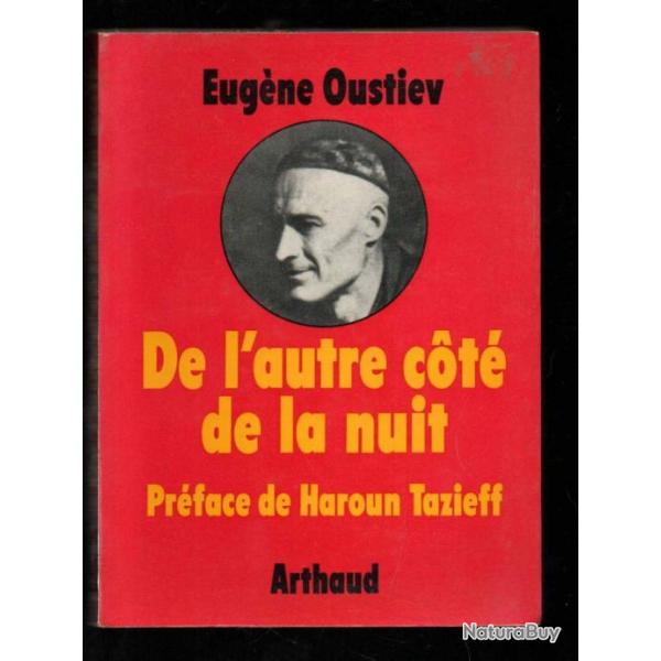 de l'autre cot de la  nuit d'eugne oustiev prface haroun tazieff