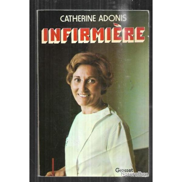 infirmire de catherine adonis , autobiographie