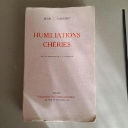 Humiliations Chéries. Flagellations. Jean Claqueret (très fort)