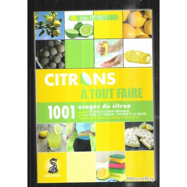 citrons  tout faire 1001 usage du citron d'ines peyret