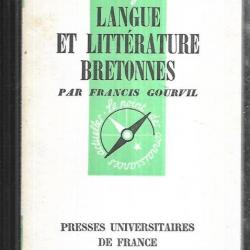 Que sais-je , langue et littérature bretonnes par francis gourvil