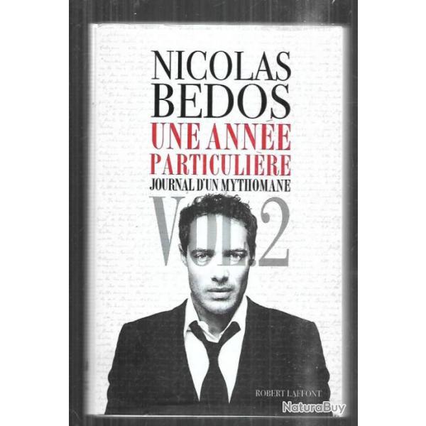 une anne particulire journal d'un mythomane vol 2 de nicolas bedos