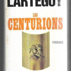 les centurions de jean Lartéguy Guerres d'indochine et  d'Algérie