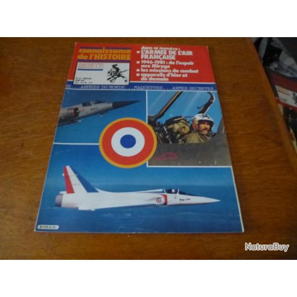 Xa CONNAISSANCE DE L HISTOIRE HACHETTE  L ARMEE DE L AIR FRANCAISE  numro 36