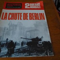 Xa HISTORIA  MAGAZINE 2 eme GUERRE MONDIALE NUMERO 91 LA CHUTE DE BERLIN