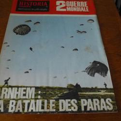 Xa HISTORIA  MAGAZINE 2 eme GUERRE MONDIALE NUMERO 77 ARNHEIM : LA BATAILLE DES PARAS